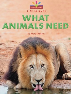 cover image of What Animals Need